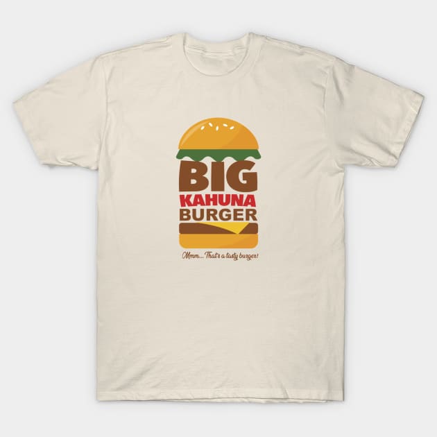 Big Kahuna Burger T-Shirt by istiydarmiyas